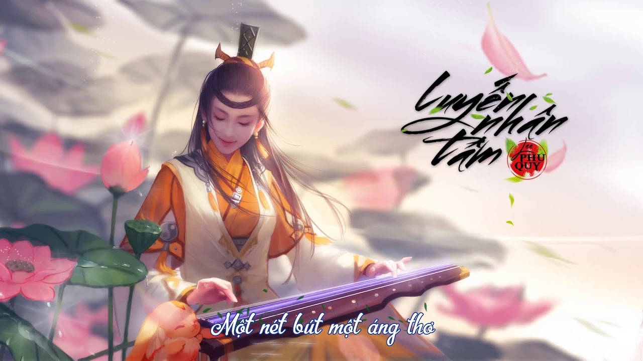 Luyến Nhân Tâm - Nhạc Cổ Phong - Lee Phú Quý ♬ Tựa cơn gió tựa nắng mai ta nguyện...