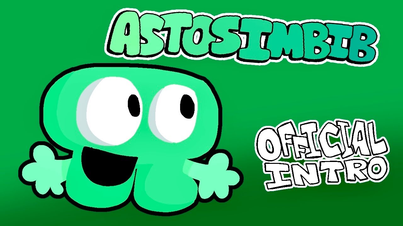 ASTOSIMBIB: Official Intro