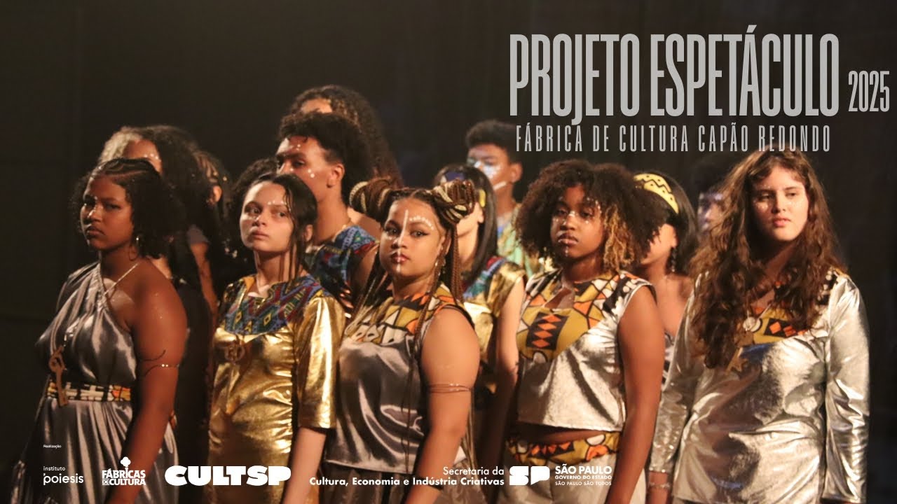 Capão Redondo | Projeto Espetáculo 2025 : Ìlú Àlá - Cidade dos sonhos