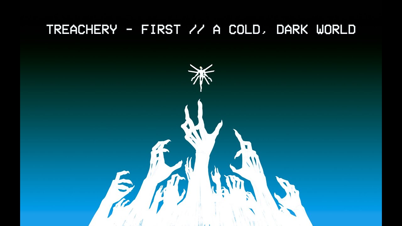 A COLD, DARK WORLD - ULTRAKILL TREACHERY UST