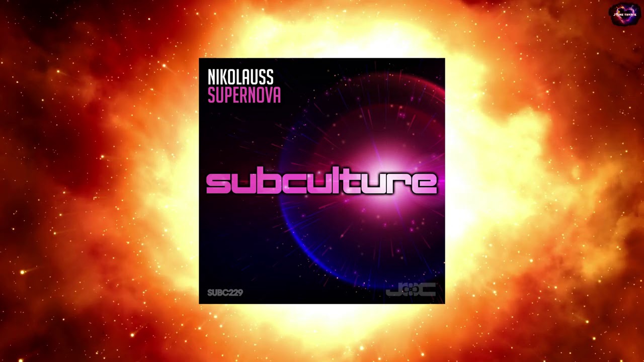 Nikolauss - Supernova (Extended Mix) [SUBCULTURE]
