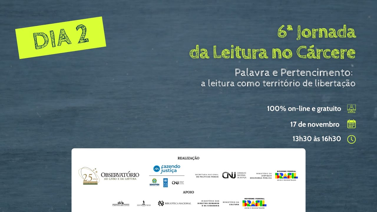 6ª Jornada da Leitura no Cárcere - Dia 2