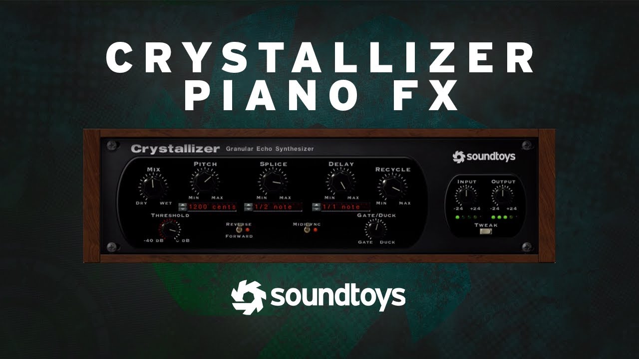 Crystallizer - FX on Piano
