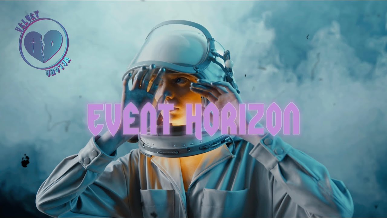 VELVET VELOUR - EVENT HORIZON
