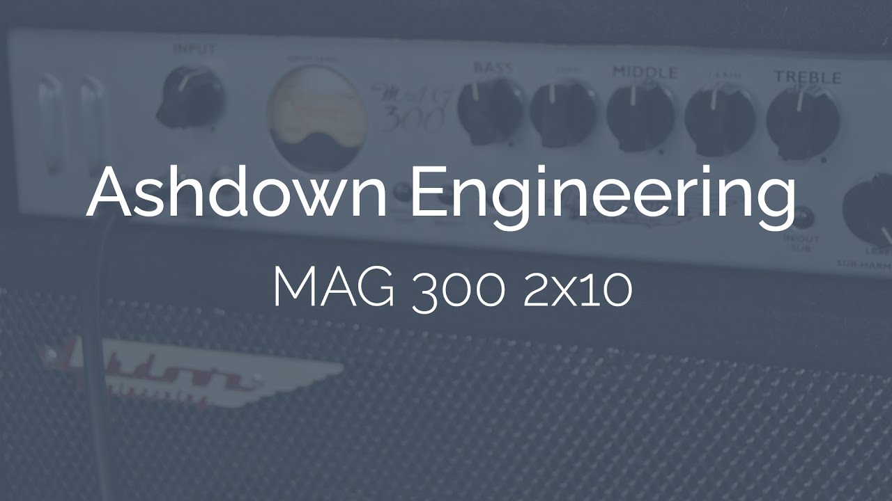 Bass Amp Demo - Ashdown Engineering MAG 300 2x10