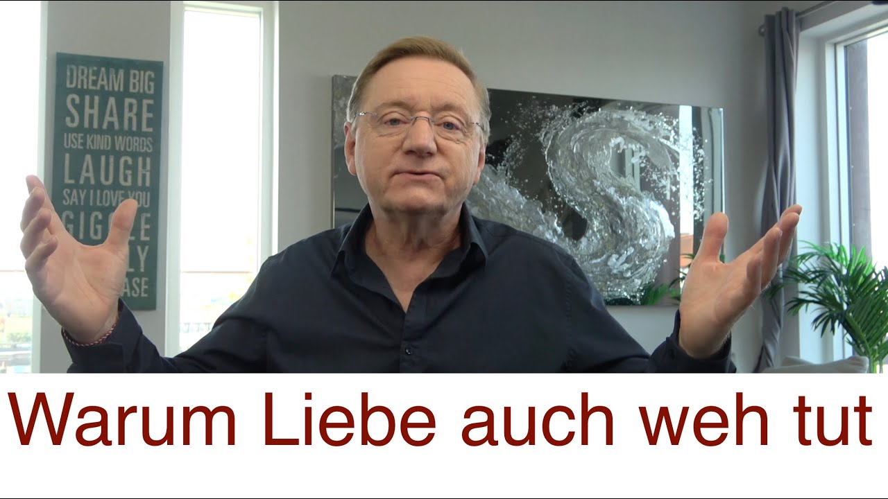 Warum Liebe auch weh tut