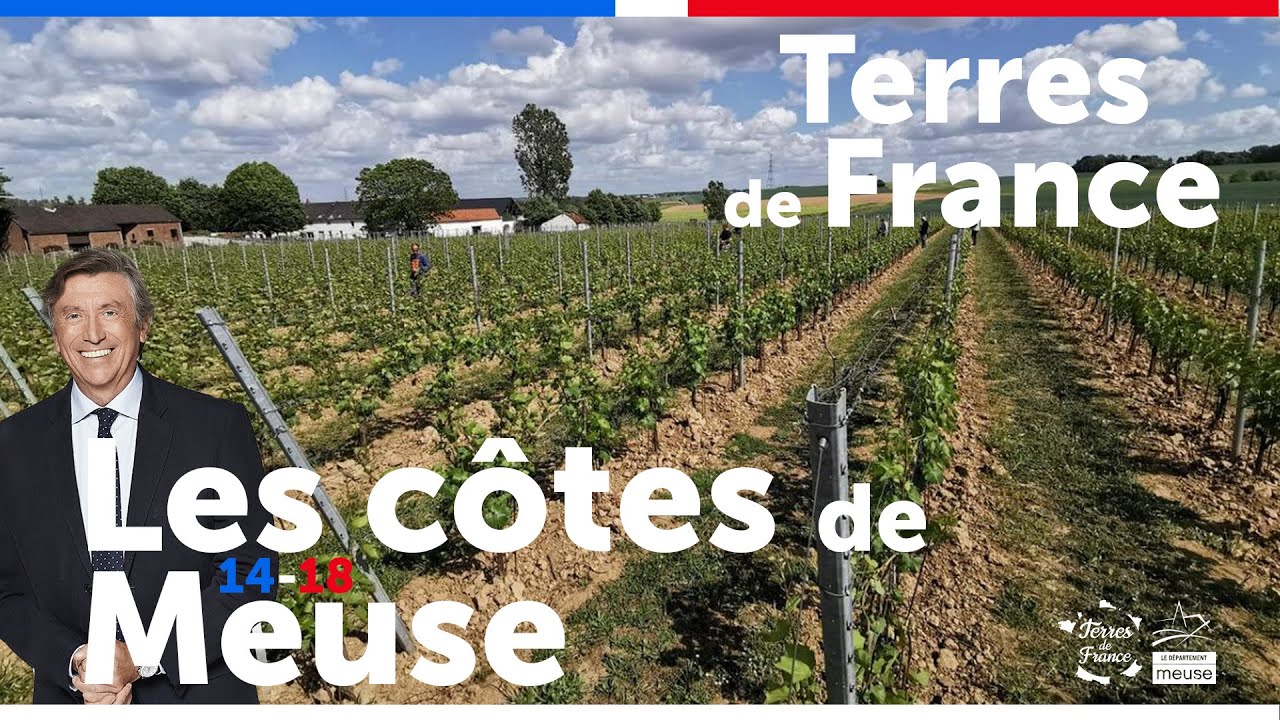 Terres de France 2016 - Les C&ocirc;tes de Meuse - EP 4