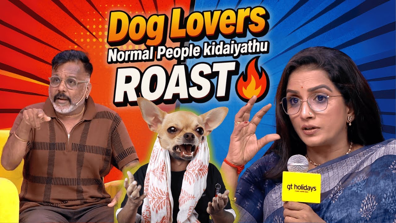 Dog Lovers ROAST 🔥 Avaga Normal People Kidaiyathu! 😲 🫨 