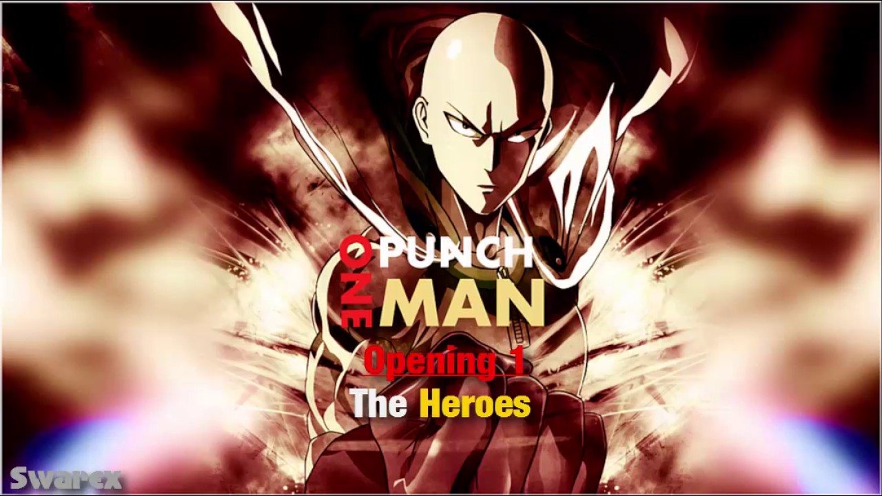 【Nightcore】 Opening 1 One Punch Man ~ The Heroes