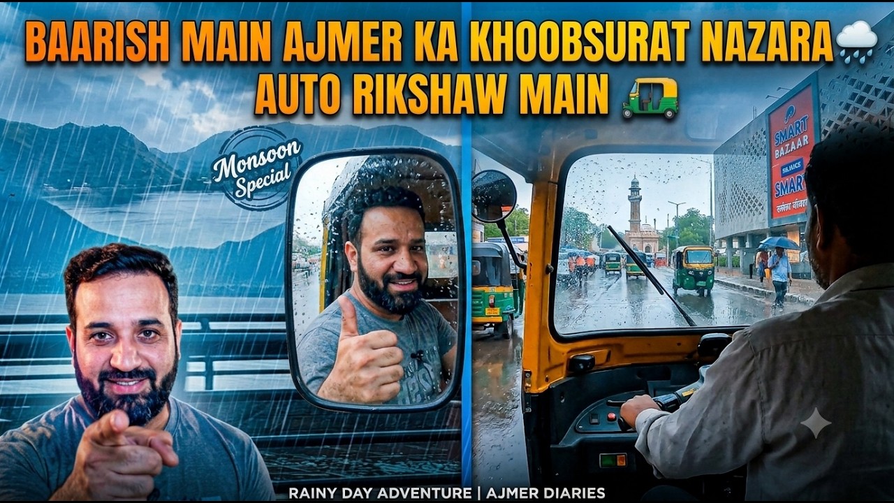 Beautiful View of Ajmer in the Monsoon Rain | Scenes of Rain in Ajmer and Sightseeing