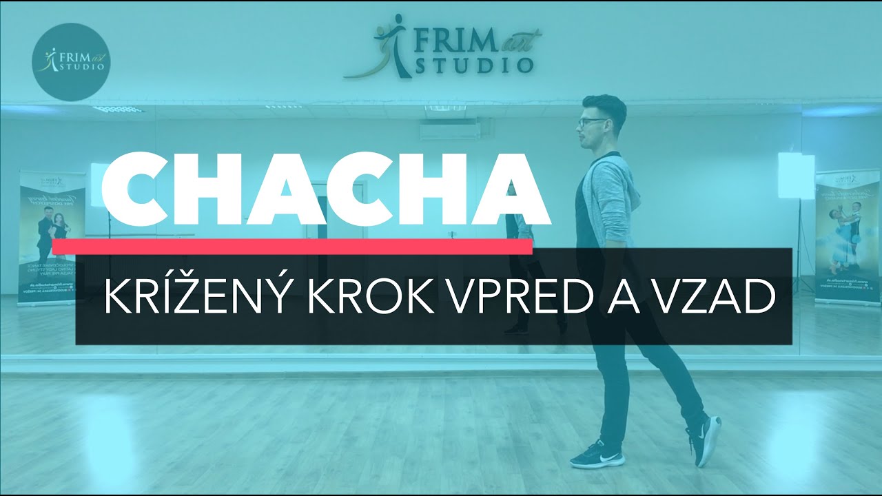 CHACHA - Krížený krok vpred a vzad | FRIMart studio