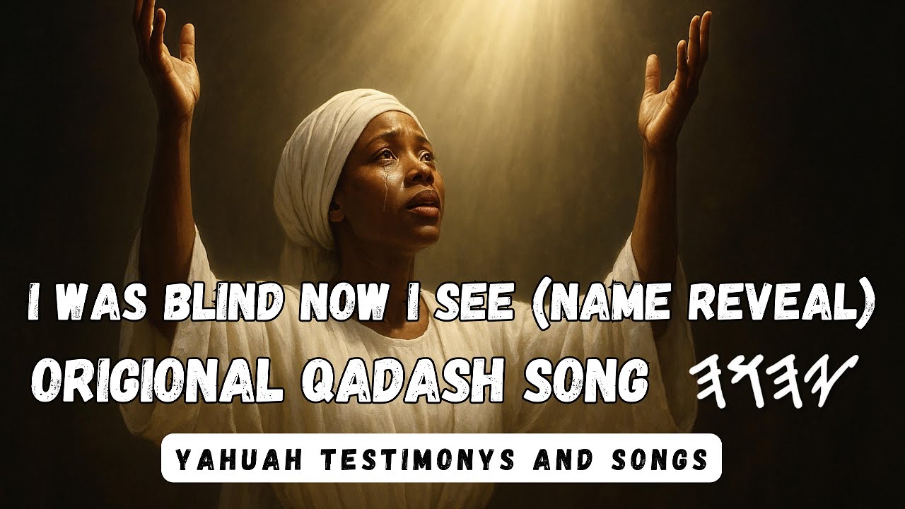 I WAS BLIND NOW I SEE (NAME REVEAL) ORIGIONAL QADASH SONG