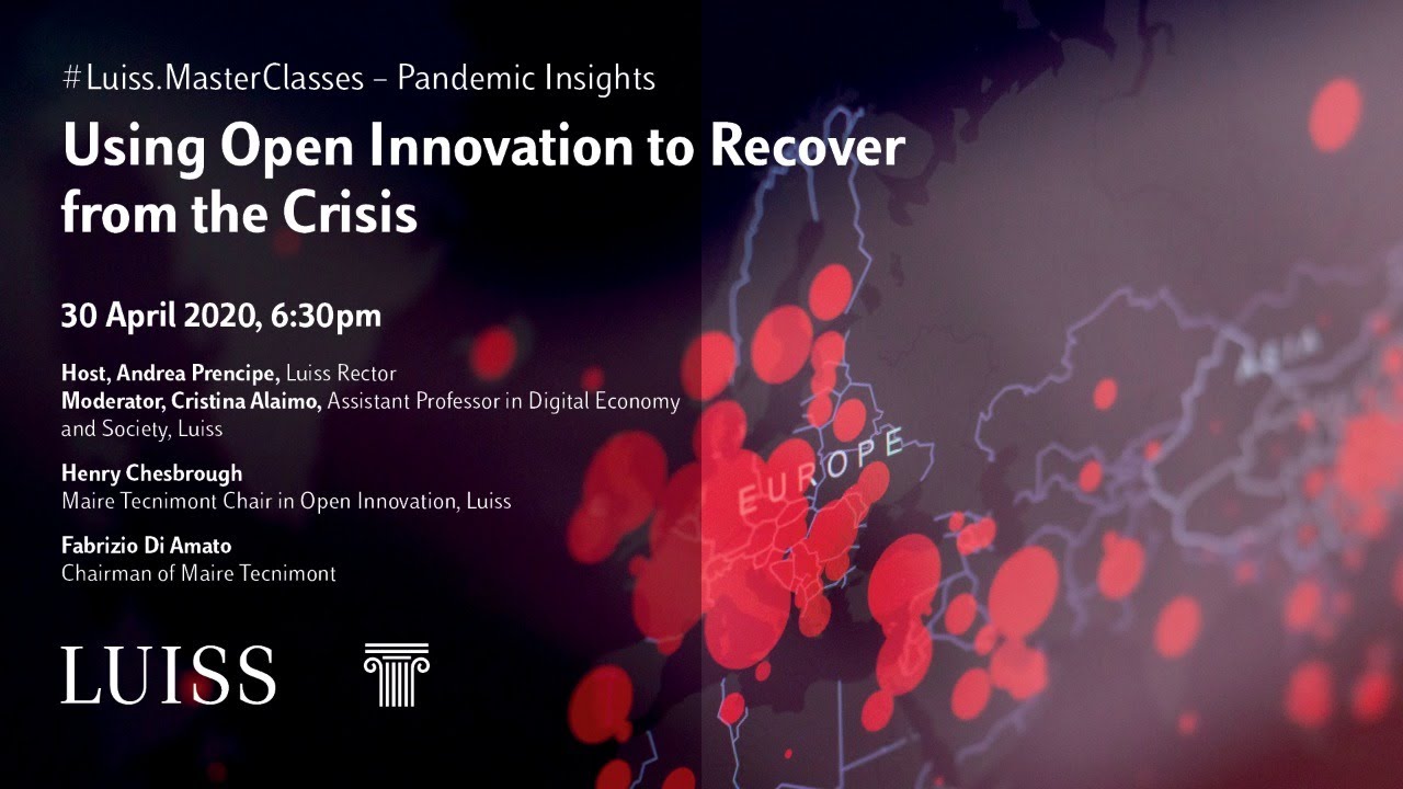 #Luiss.MasterClasses - Using Open Innovation to Recover from the Crisis
