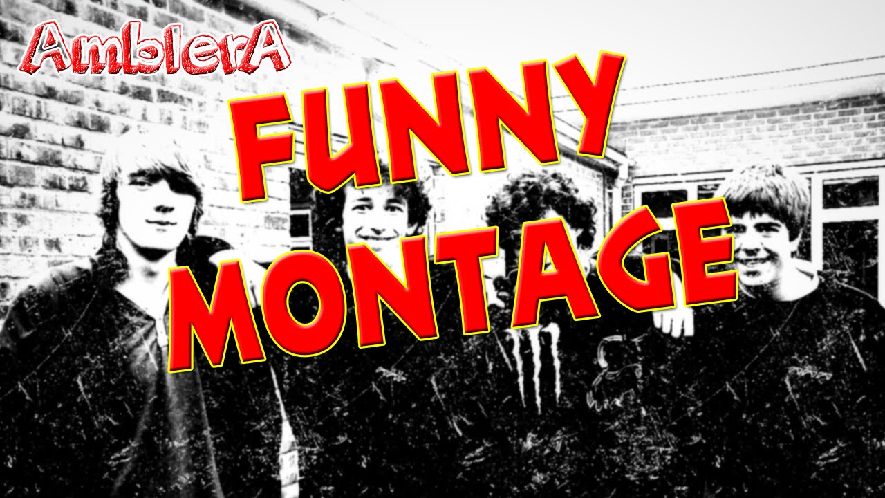 Funny Montage!
