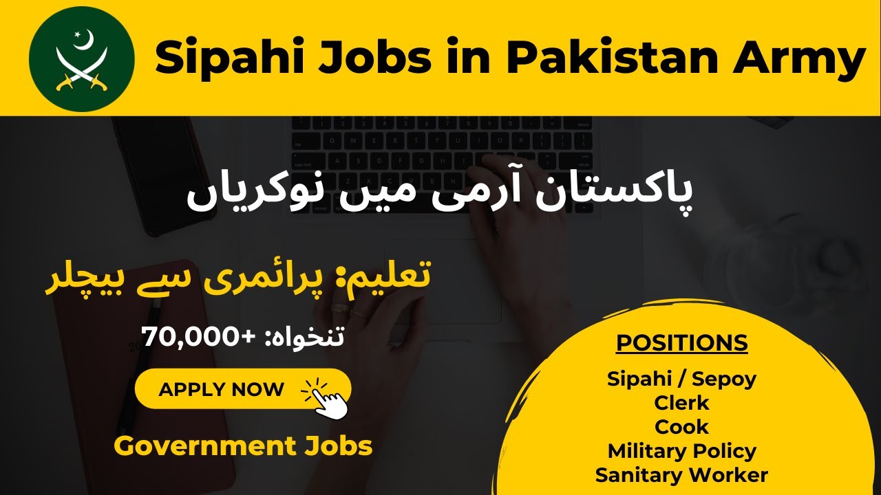 Sipahi Jobs in Pakistan Army 2023 || Online Registration Sepoy, Clerk, Cooks, Military Police Job