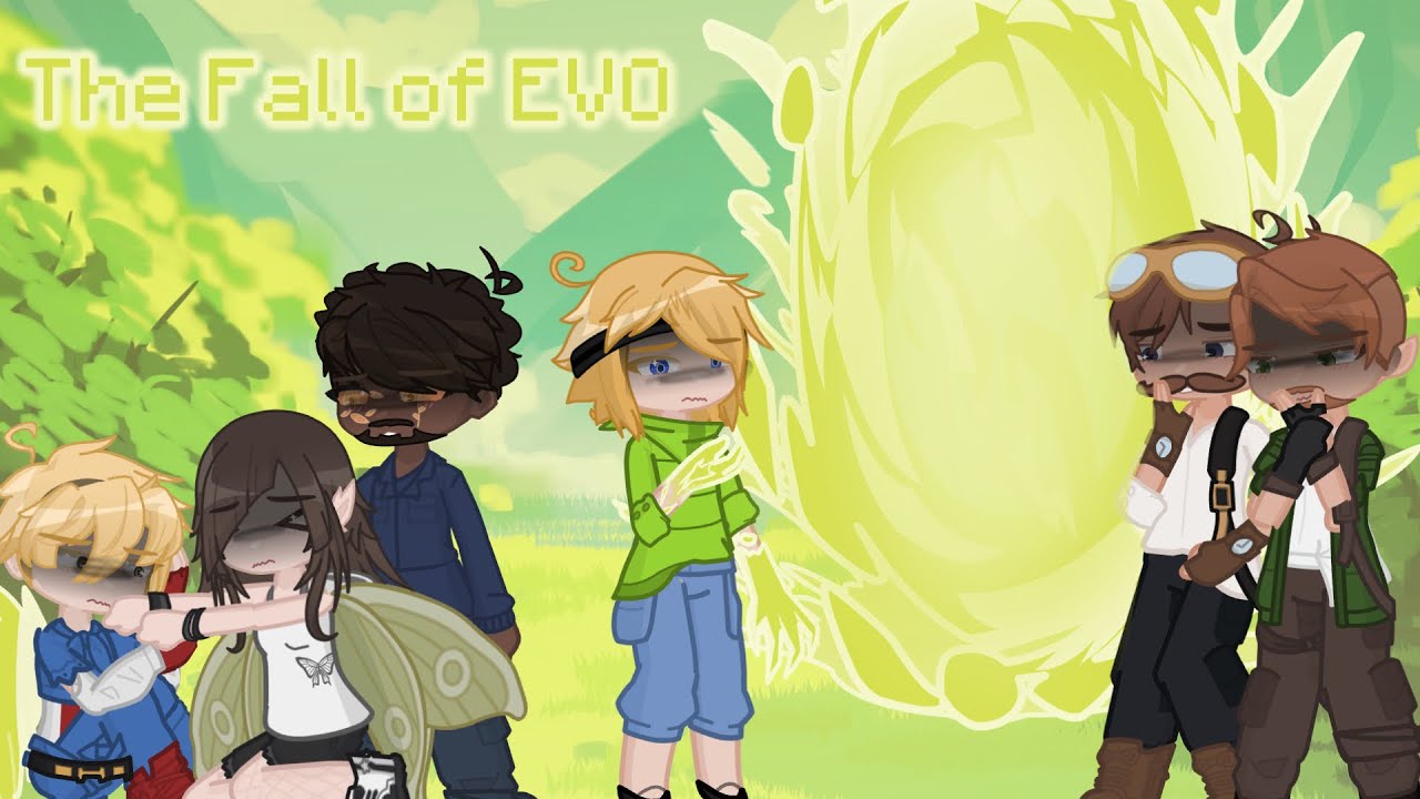 The End of EVO // Gacha life 2 // woohoo LOREE