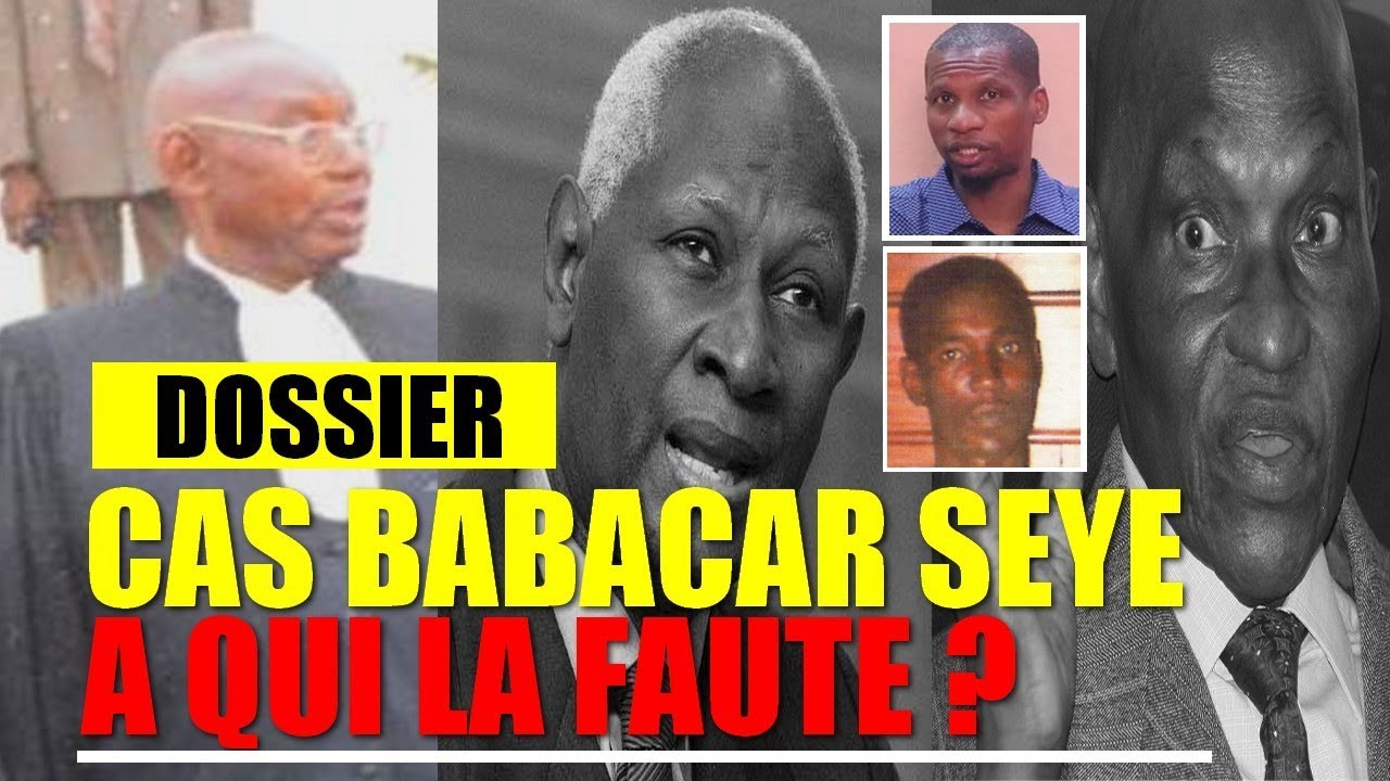 Affaire Maitre Babacar Seye de A à Z