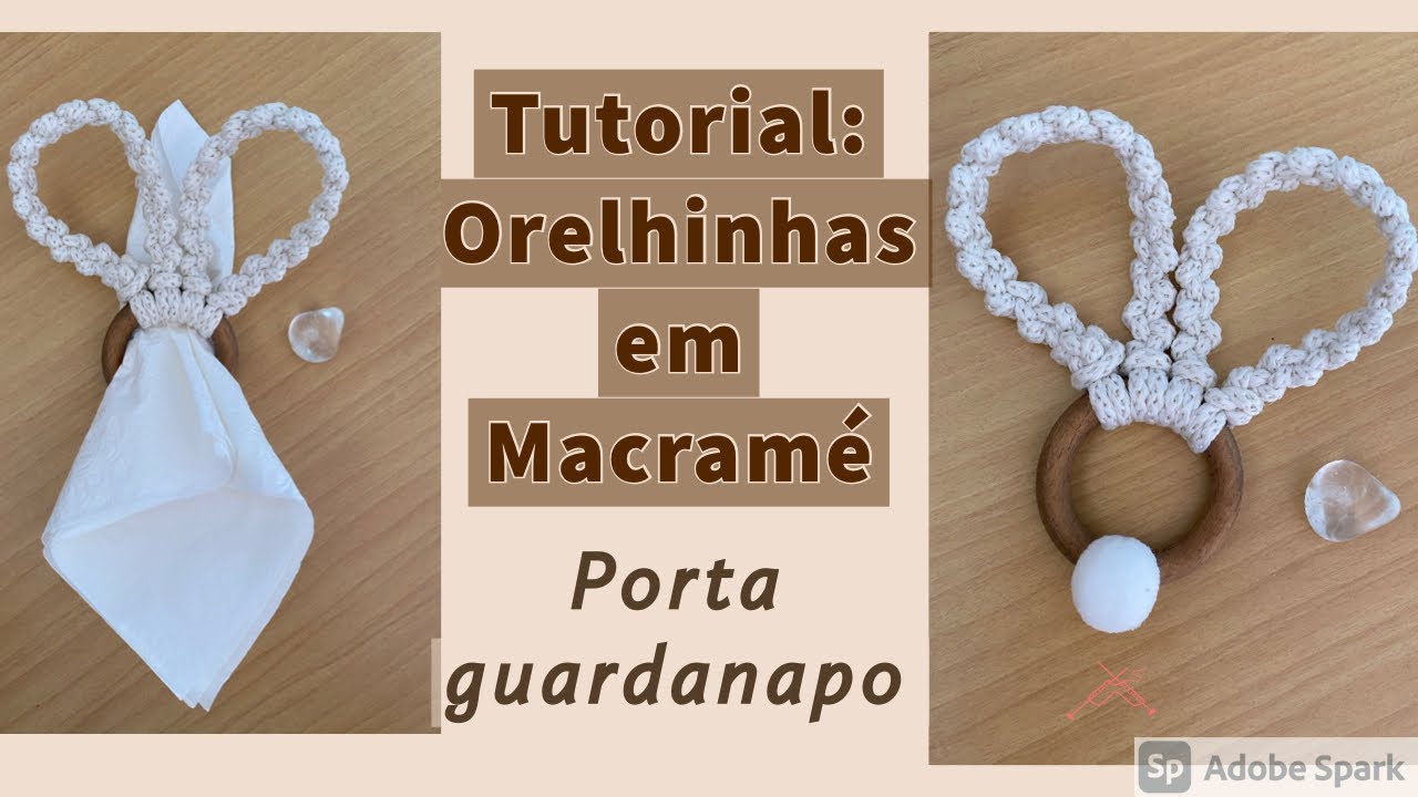 Tutorial: orelhinhas Macramé/porta guardanapo coelhinho da Páscoa   #macramepascoa  #macramebunny