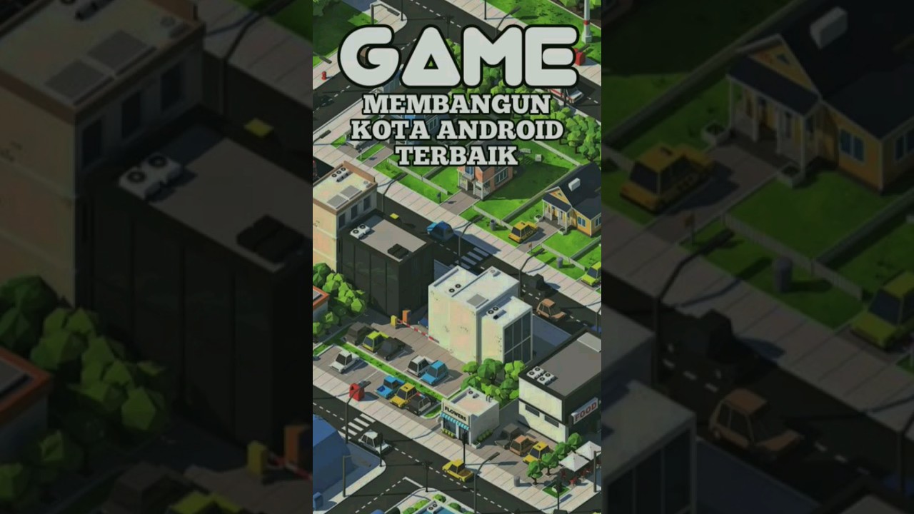 GAME MEMBANGUN KOTA ANDROID TERBAIK #shorts #gamepopuler