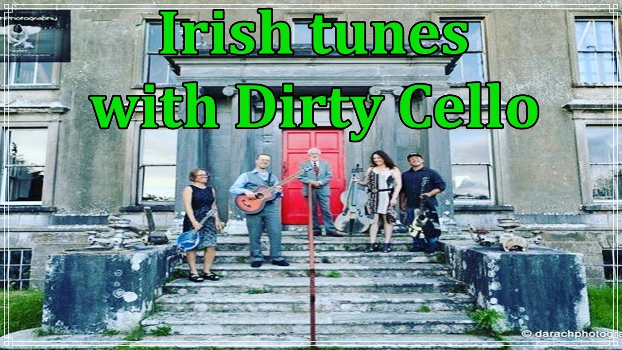 Dirty Cello - Irish Set