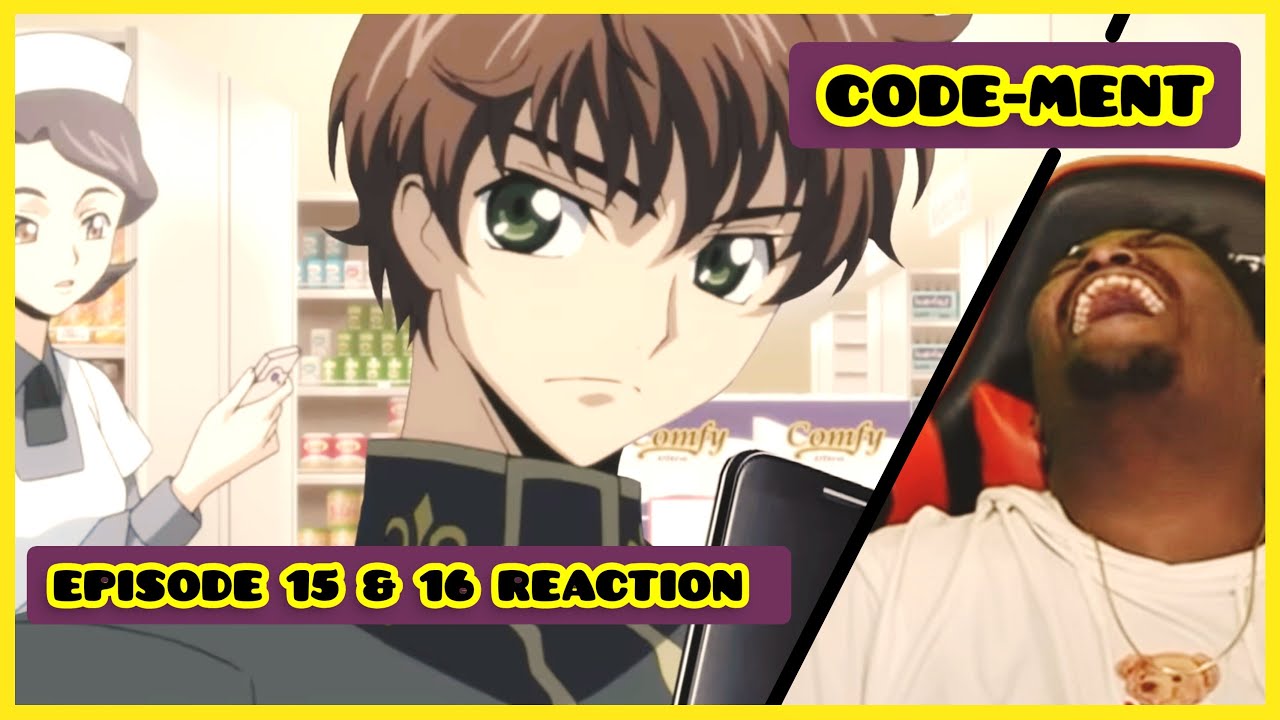 Suzaku Vs. Soup Store USA 😂🤣| CODE-MENT REACTION EPISODE 15 & 16 | CODE GEASS ABRIDGED
