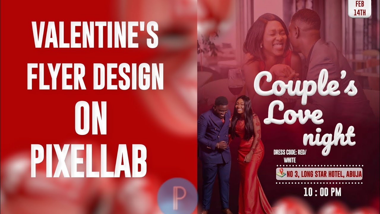 VALENTINE'S FLYER DESIGN ON PIXELLAB 