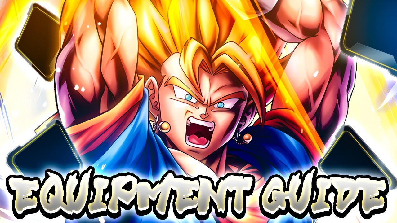(Dragon Ball Legends) LEGENDS SUPER VEGITO EQUIPMENT GUIDE!