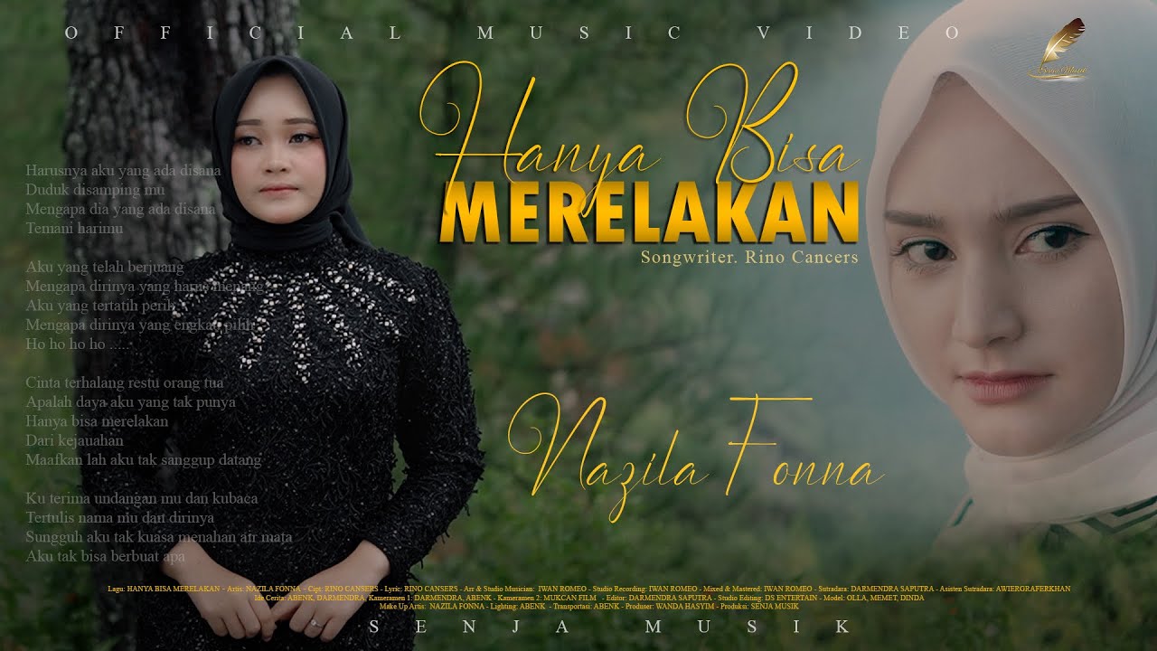 Nazila Fonna - Hanya Bisa Merelakan (Official Music Video)