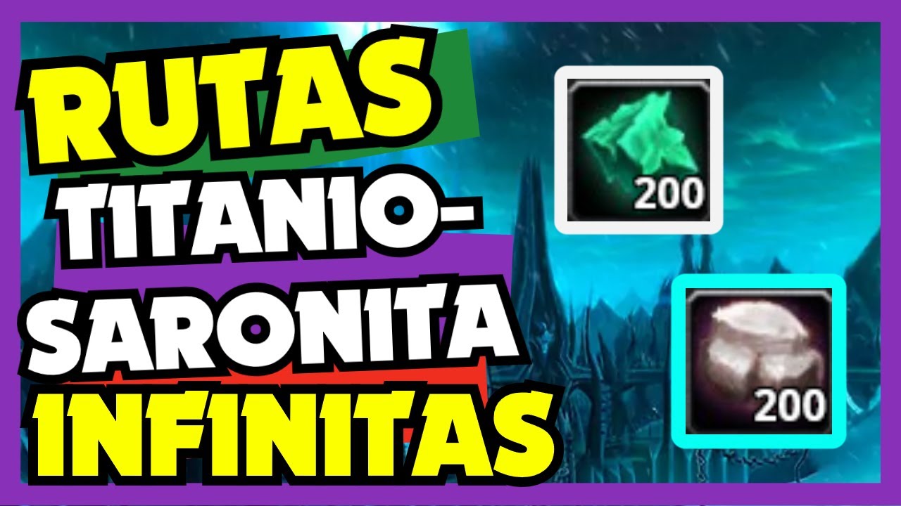 💎 ORO FÁCIL con TITANIO & SARONITA RUTA Infinita - FARMERS DE AZEROTH