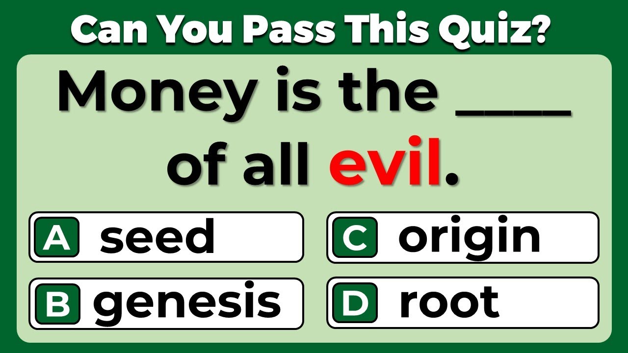 English Proverbs Quiz:  Can You Get A Perfect Score?  #17