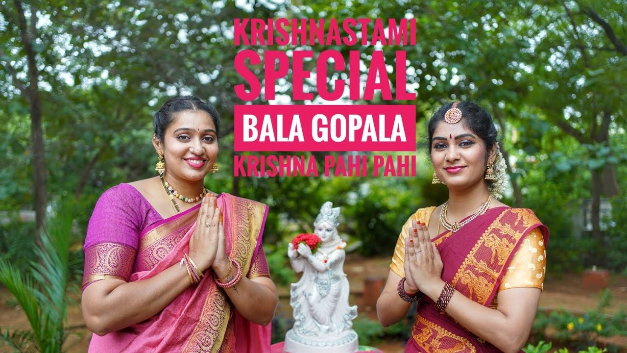 Bala Gopala Krishna Pahi Pahi | Bharatanatyam - Sarala Nikita Malladi | Krishnastami special