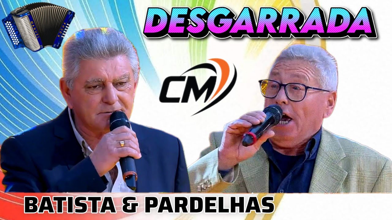 🪗DESGARRADA🪗 INTERESSANTE💥 BATISTA & ZÉ  de PARDELHAS 