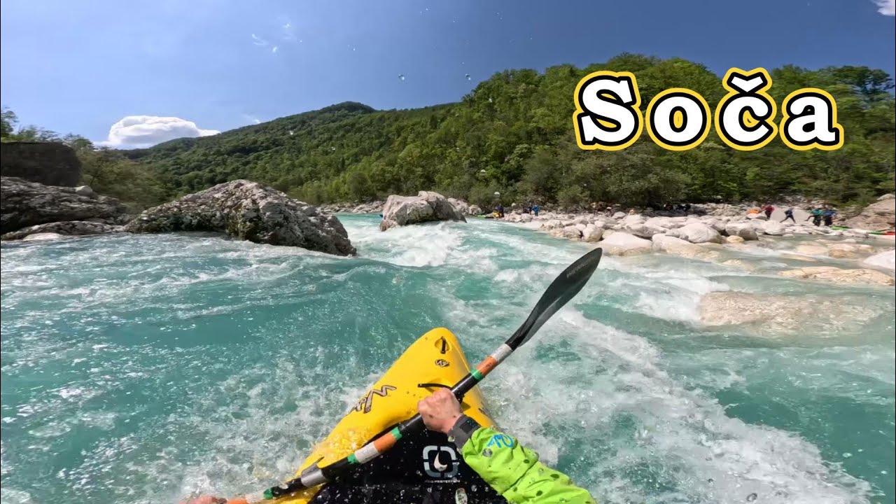 Kayak Soča [ Upper Soča - Friedhofstrecke - Abseilstrecke ]