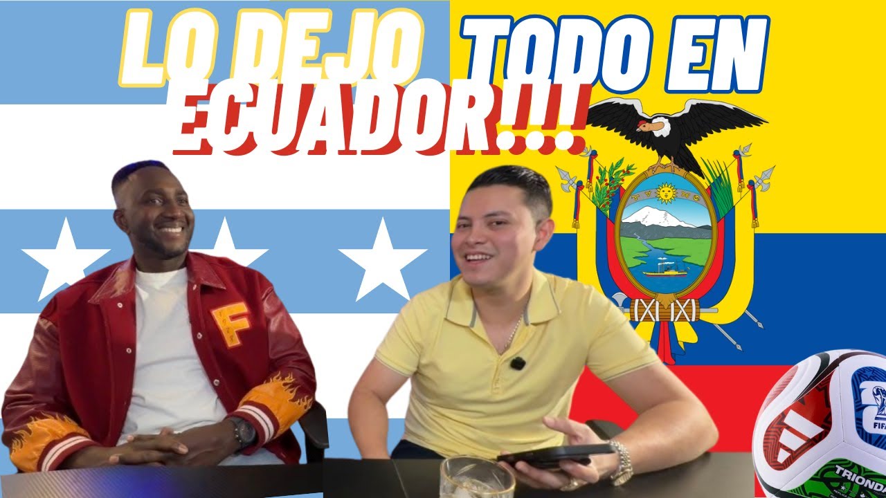 LO DEJO TODO EN ECUADOR!!!