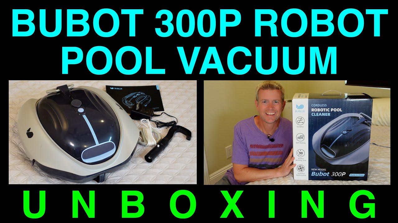 Unboxing Bubot 300P Robot Pool Vacuum by BUBLUE