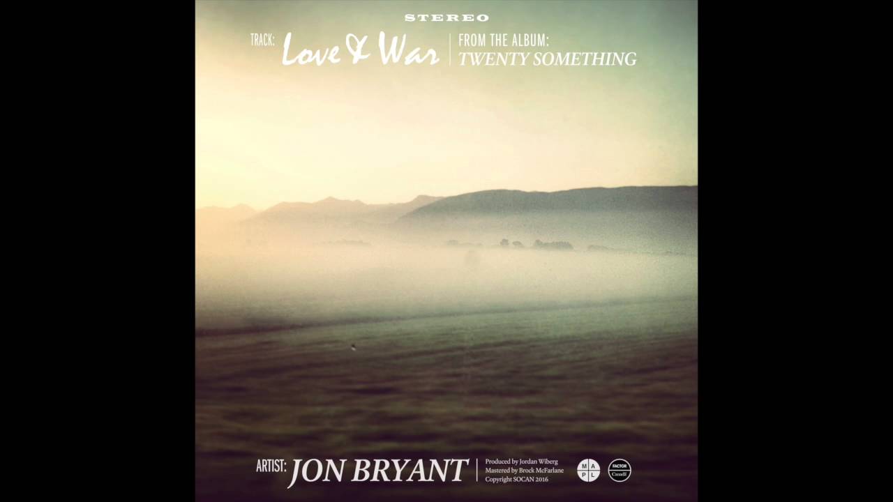 Love and War - Jon Bryant