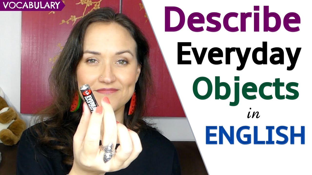 Английская лексика для описания повседневных предметов!