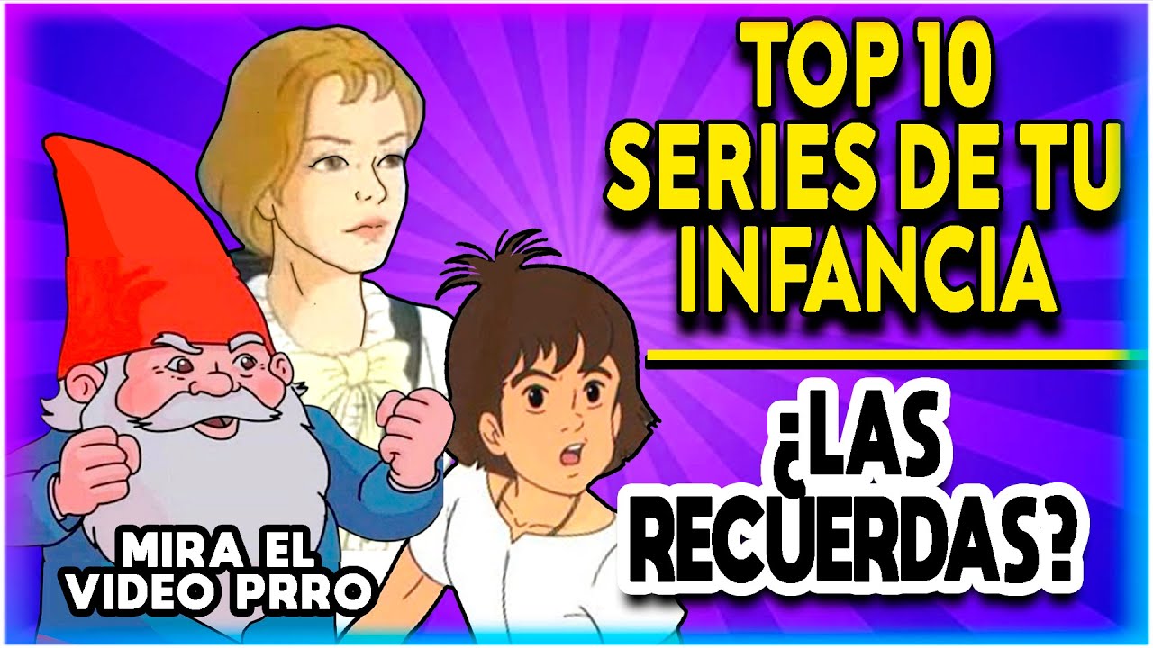 Top 10 Series Infantiles Retro que Marcaron Tu Infancia