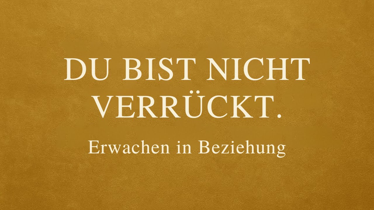 Du bist nicht verrückt: Das passiert, wenn du in Beziehung erwachst.