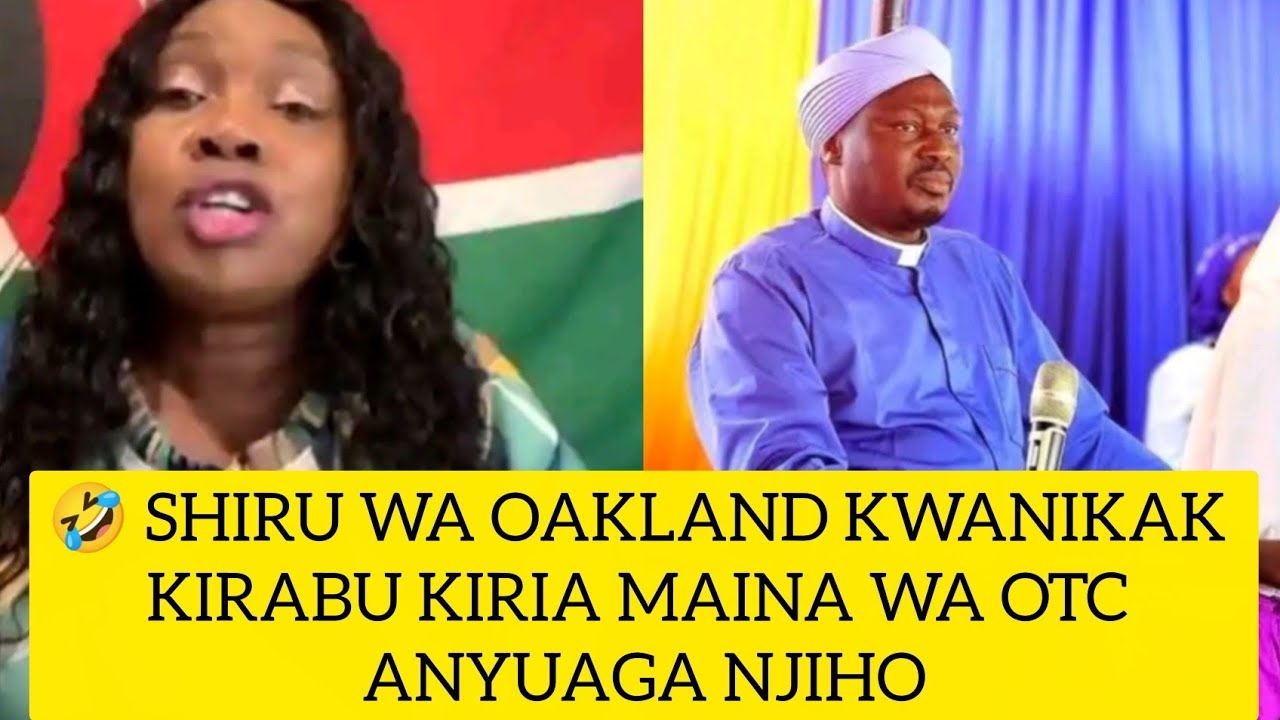 NIKWANYITANA MAINA NI MKORA SANA SHIRU WA OAKLAND KWARIA 