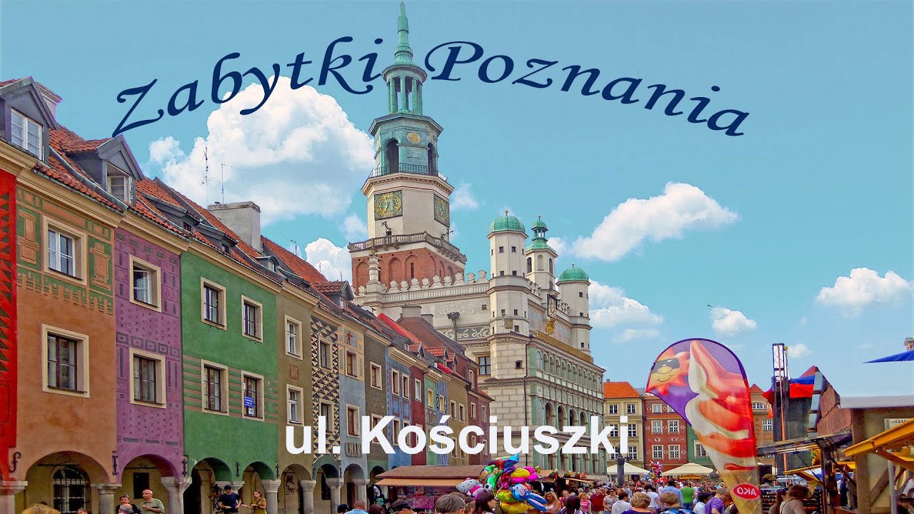 Zabytki Poznania - ul.  Kościuszki