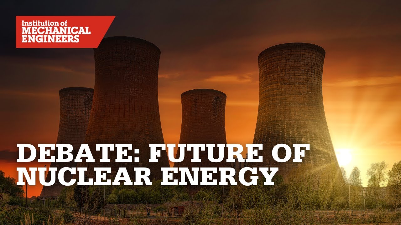 Debate: Future of Nuclear Energy