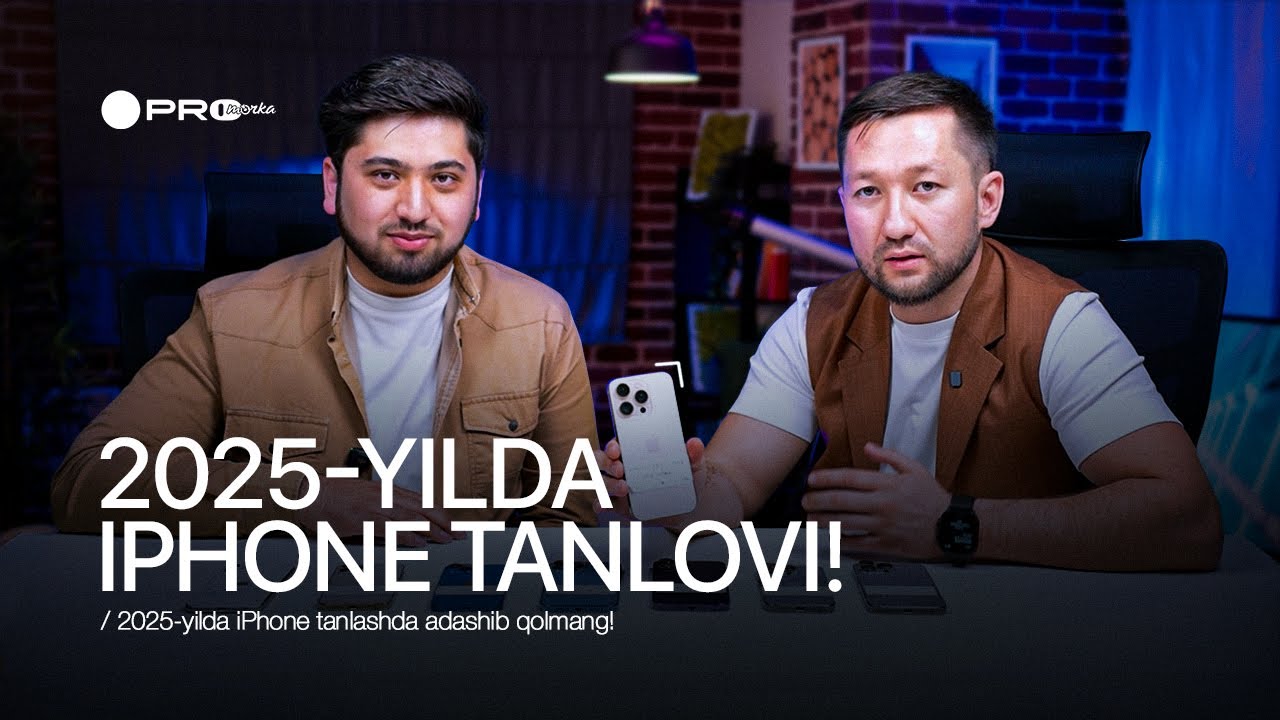 2025 yilda qaysi iPhone olish to'g'ri? HAQIQAT - ekspertlardan!