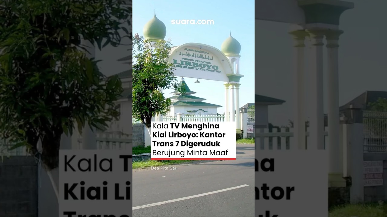 Trans7 Minta Maaf Usai Digeruduk Alumni Ponpes Lirboyo, Apa yang Terjadi?