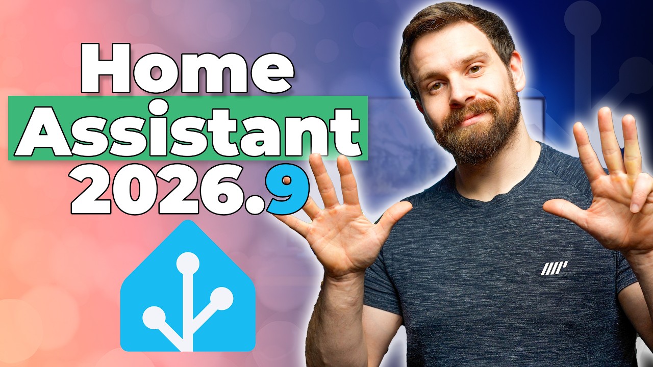 Всё о новинках в Home Assistant 2026.9!