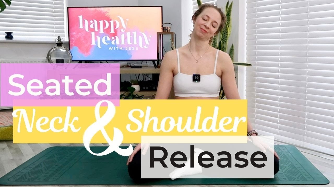 Seated Neck & Shoulder Release | Movement & Stretches for the Upper Body