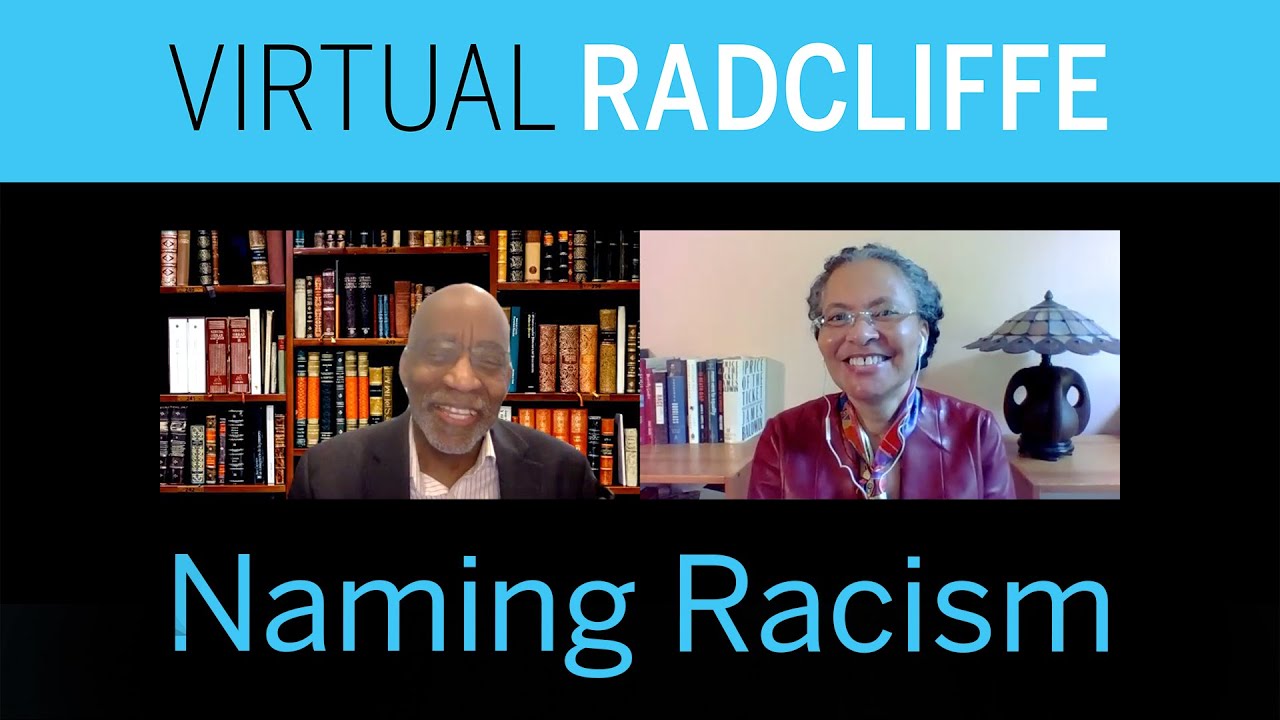 Naming Racism || Radcliffe Institute
