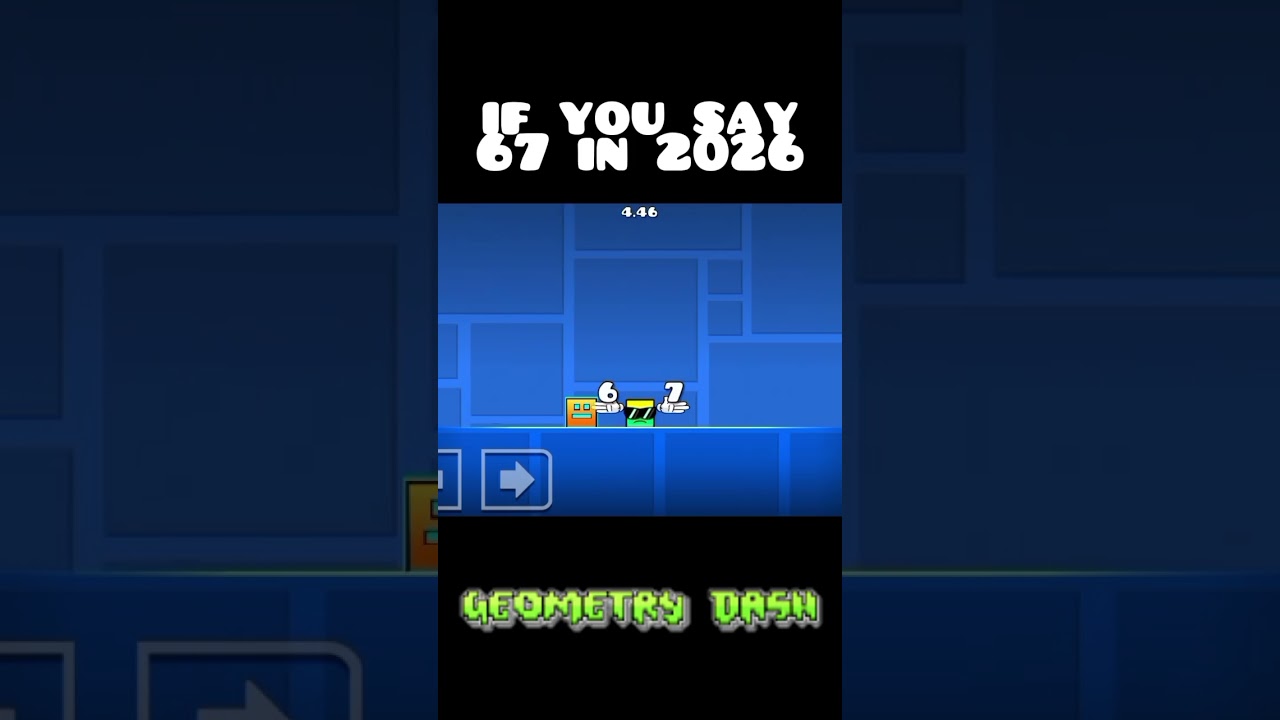 If You Say 67 In 2026 | Geometry Dash