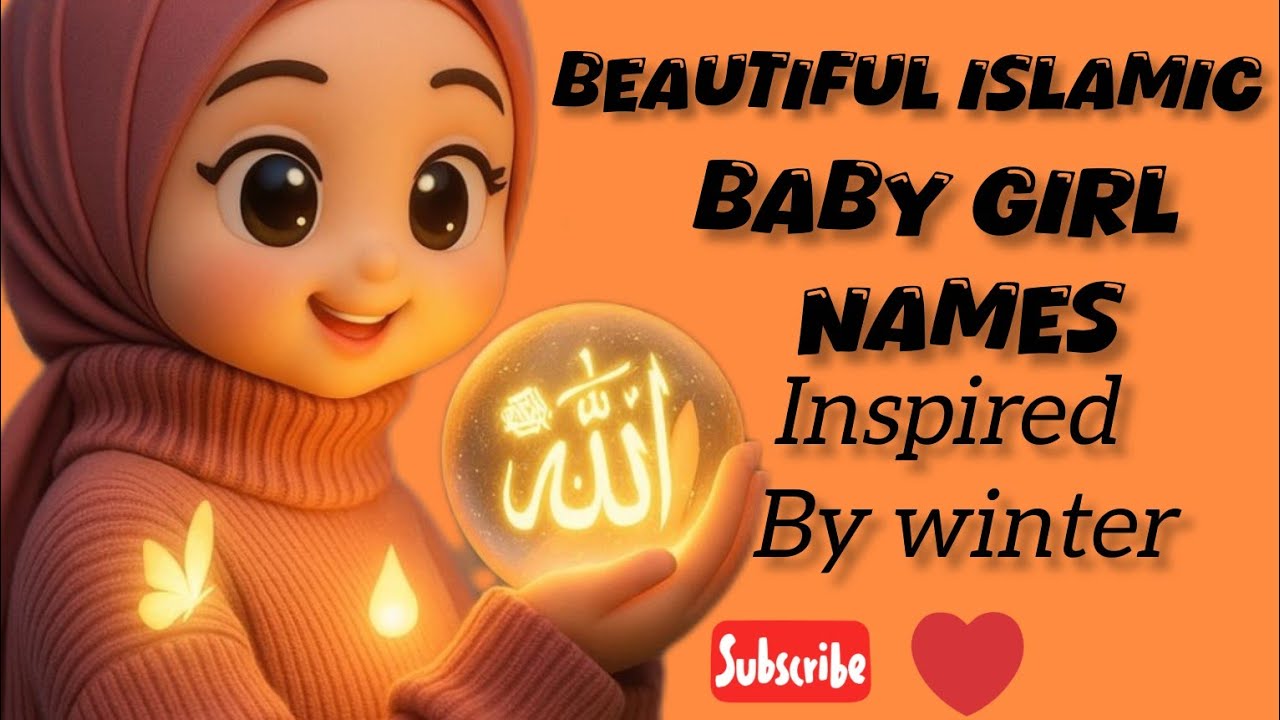 Beautiful Islamic Baby Girl Names Inspired by Winter | Quranic & Arabic Meanings
