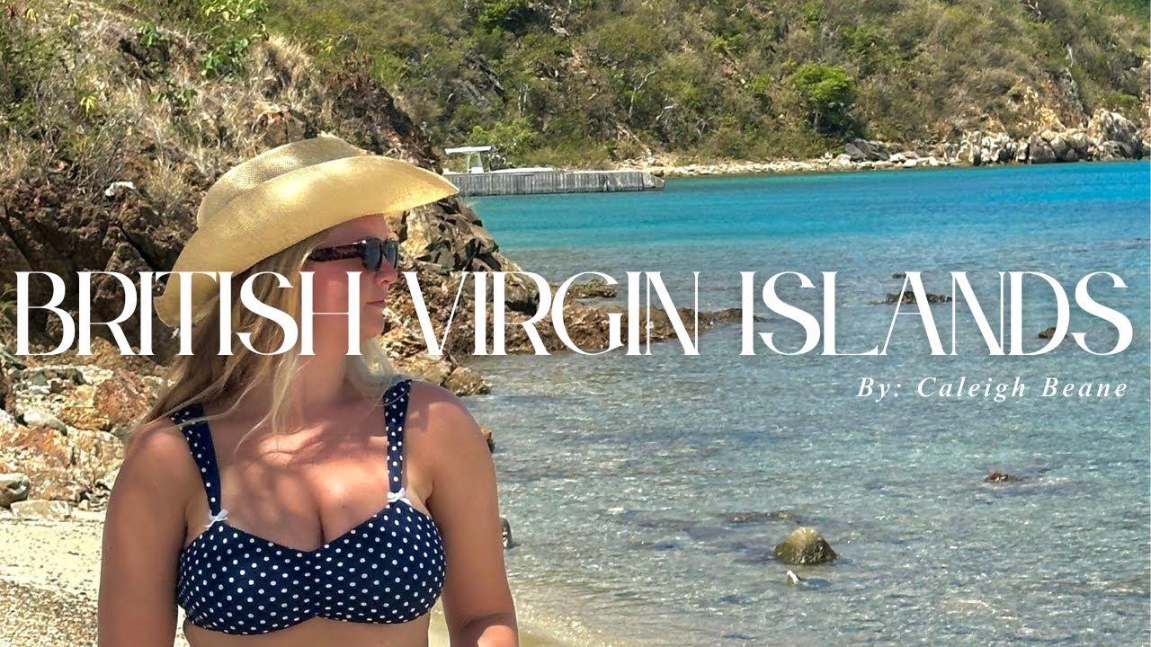 Travel Vlog - British Virgin Islands